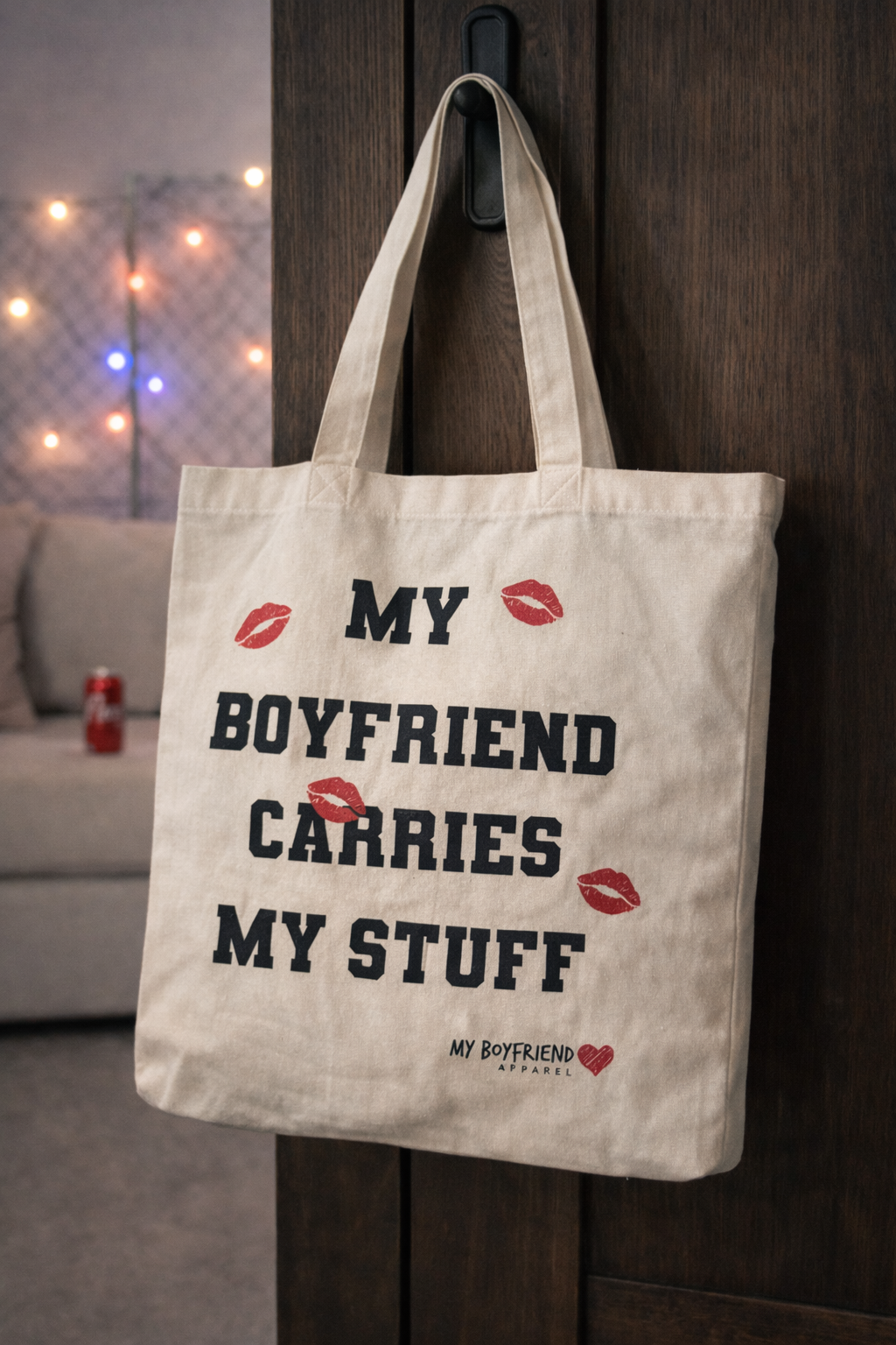 The “He Holds My Stuff” Tote (ONE SIDED)